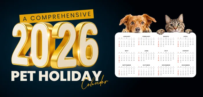 Pet Holiday Calendar 2026 Comprehensive list
